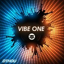 Dthou - Vibe One Radio Edit
