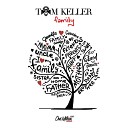 Tom Keller - Family
