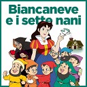 Gianni de Lellis feat Marco Cantieri Lella Carcereri Valerio Amoruso Giorgia… - Biancaneve e i sette nani La favola