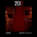 Adek Nasty Nesta - Changer le monde