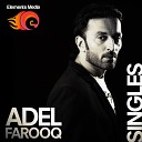 Adel Farooq - Dil Ki Baat