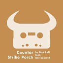 Dan Bull feat Boyinaband - Counter Strike Porch Acapella