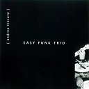 Andrea Trecate Easy Funk Trio - Esagonal Tribe