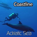 Coastline - Adriatic Sea Lounge Cafe Chillout del Mar Mix