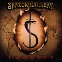 Shadow Gallery - Roads Of Thunder