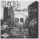HapKido - Time of Our Life Original Mix