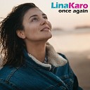 LinaKaro - Once Again