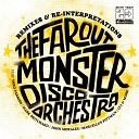 The Far Out Monster Disco Orchestra - The Last Carnival Volcov aka Isoul8 Remix