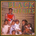 Black Affairs - Twop m chan