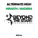 Alternate High - Hiraeth Original Mix