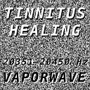 Vaporwave - Tinnitus Healing for Damage at 20399 Hertz