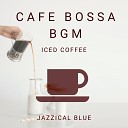 Jazzical Blue - Cool Down Coffee