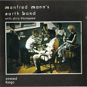 Manfred Mann s Earth Band With Chris Thompson - Going Underground