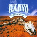 Dirt River Radio - Tonight