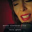 Laura Ughetti feat Jos Col ngelo - Y Ahora Que Har