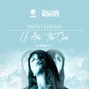 Mari Ferrari - U Are The One PRIDE Remix