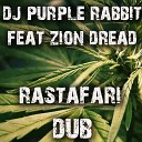 DJ Purple Rabbit feat Ziondread - Rastafari Style Dub Mix