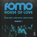 Mark Stevens Taka Boom FOMO feat Chaka Khan - House Of Love Joeski Vocal Mix