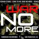 BraulioNYC Billy Jaz - Come To Me War No More Remix