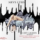 NRVS LVRS - City Lights Tone of Arc Remix