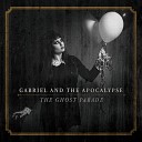 Gabriel and the Apocalypse - Mazarine