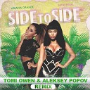 Bm Ariana Grande Ft Nicki Minaj - Side To Side Tomi Owen Aleksey Popov Remix