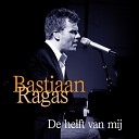 Bastiaan Ragas - De Helft Van Mij Live Edit