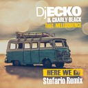 Charly Black DJ Ecko feat Melloquence - Here We Go Stefario Remix