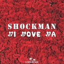 Shockman - Mi Love Ya