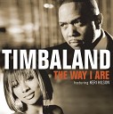 Timbaland vs NEPHEW feat Keri Hilson D O E - The Way I Are remix