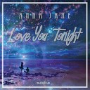 Anna Jane - Love You Tonight Extended Alan B Mix