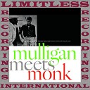 Thelonious Monk Gerry Mulligan - Now s The Time