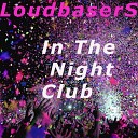 LoudbaserS - Space More Original Mix
