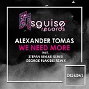 Alexander Tomas - We Need More George Plakidis Remix