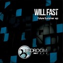 Will Fast - I See You Original Mix