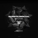Rainer Blumenthal - Mystery Original Mix