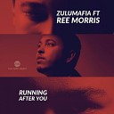 ZuluMafia feat Ree Morris - Running After You Instrumental Mix