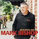 Mark Bishop - The Man On The Other Cross