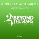 Kiyoi & Eky, Laucco - Mijikenda Kaya (Radio Edit)