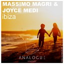 Massimo Magri Joyce Medi - Ibiza Radio Edit