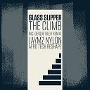 Glass Slipper - The Climb Original Mix