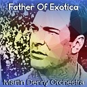 Martin Denny Orchestra - Love Dance