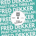 Fred Dekker - Natural Tits Killah Original Mix