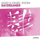 Gayax Daniel Rigoni - Daydreame Extended Mix