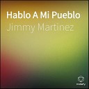 Jimmy Martinez - Historia De Un Pasado