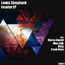 Lewis Shephard - Insulyn Frank Ross Remix
