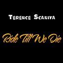 Terence Scaniya feat Monarch - Ride Till We Die