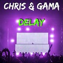 Chris Gama - Delay Original Mix 30 sec intro