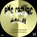 Eric Cadillac - Redneck Rumble Original Mix