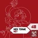 Nick Tohme - Ney Nick Tohme Remix